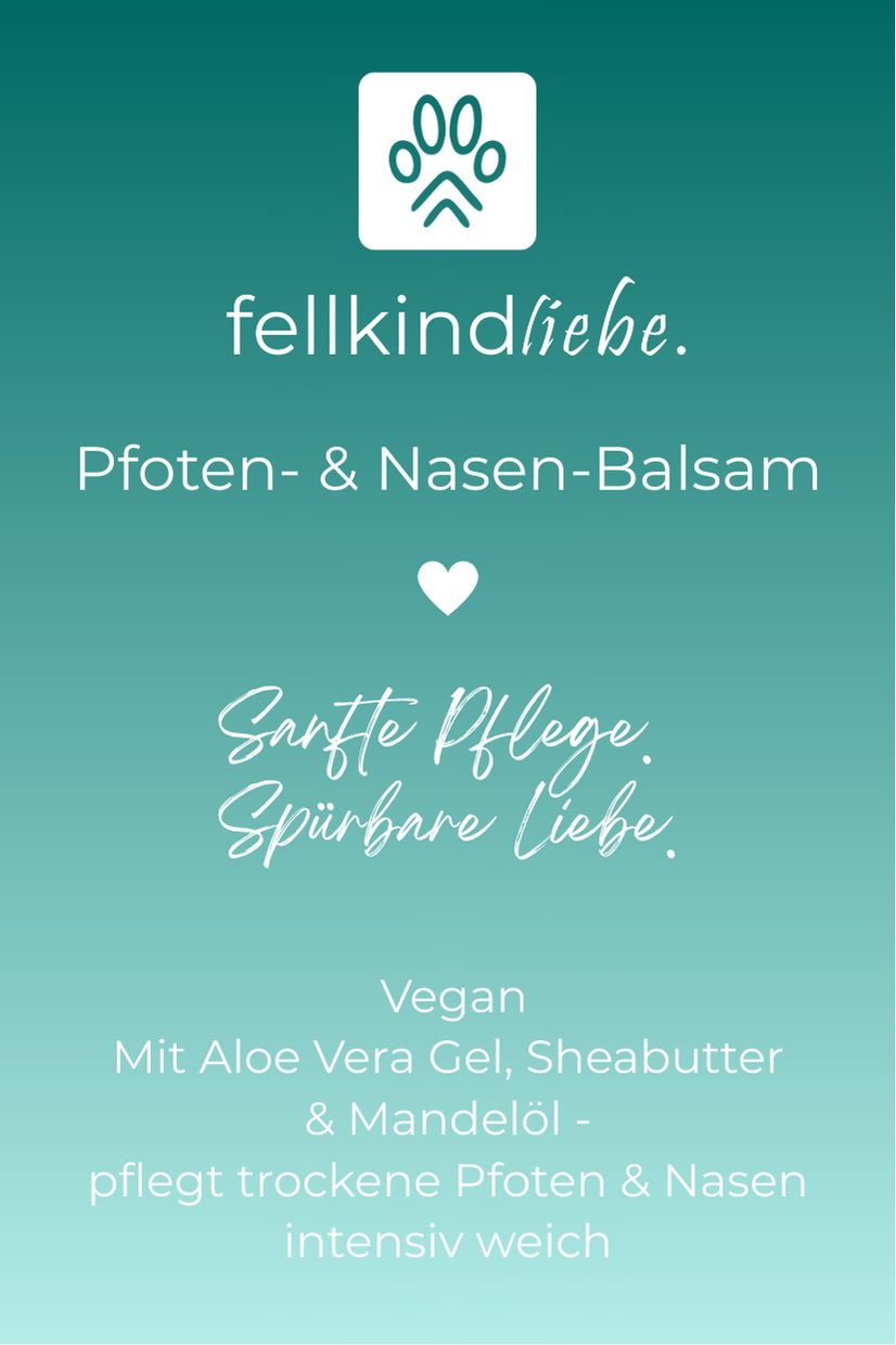 fellkindliebe. Pfoten- & Nasenbalsam | intensive Pflege für empfindliche Hundehaut